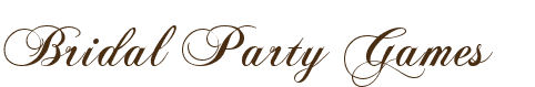Bridal Party Games