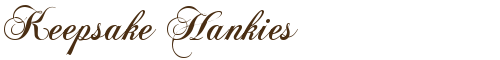 Keepsake Hankies