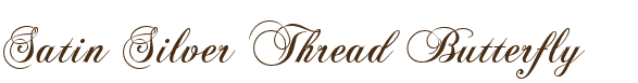 Satin Silver Thread Butterfly