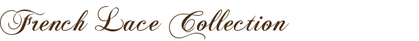 French Lace Collection