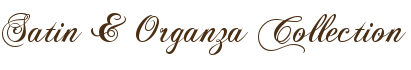Satin & Organza Collection